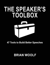 The Speakers Toolbox: 47 Tools to Build Better Speeches - Paperback - GOOD