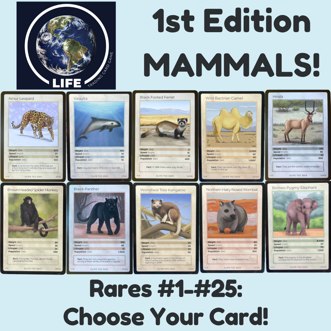 LIFE TCG 1st Edition Mammals - Choose Your Card! Rare #1-#25