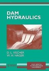 Dam Hydraulics by D. L. Vischer, W. H. Hager (Paperback, 1998)