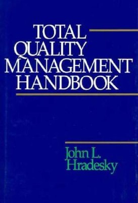 Total Quality Management Handbook - Hardcover By Hradesky, John - ACCEPTABLE