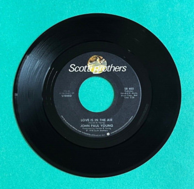 John Paul Young -45RPM - Love Is In The Air, Where The Action Is - Scotti - 1978