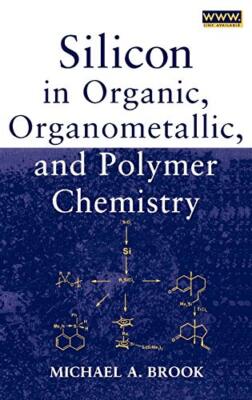 Organosilicon Chemistry (Wiley-Interscience Publication), Brook 9780471196587-,