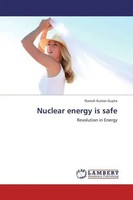Naresh Kumar Gupta | Nuclear Energy Is Safe | Taschenbuch | Englisch