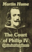Martin Andrew Sharp Hume | the Court of Philip IV | Taschenbuch | Englisch