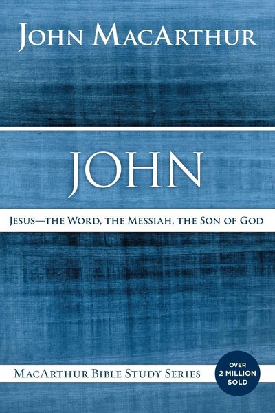 The John Jesus - The Word, The Messiah, The Son Of God John F. Macarthur Buch-image