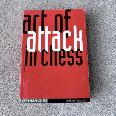 Art of Attack in Chess Vladimir Vukovic Everyman Chess PB Classic Strategy