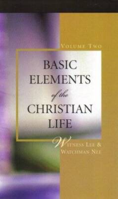 Basic Elements of the Christian Life, Vol 2 - Paperback - GOOD