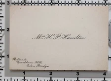 ANTIQUE CALLING CARD MRS H. P. HAMILTON ~ REDLANDS CROCKHAM HILL EDEN BRIDGE