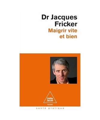 Maigrir vite et bien, Fricker, Jacques; Deville-Cavellin, Anne