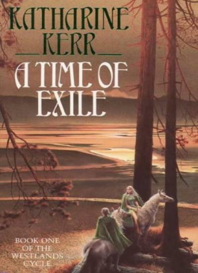A Time of Exile (Deverry)-Katharine Kerr