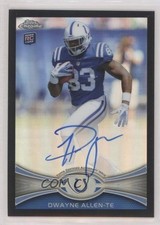 2012 Topps Chrome Black Refractor Rookie Auto 21/25 Dwayne Allen #17 Auto n0c