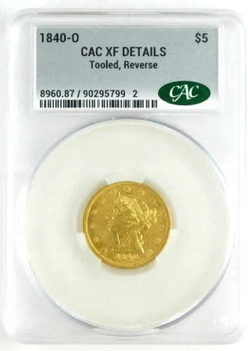 1840-O $5 Liberty Head Gold Half Eagle CAC XF Details Tooled Reverse Coin C4275