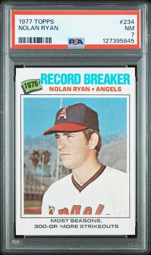 (PSA 7) 1977 Topps – Nolan Ryan #234 [Record Breaker]