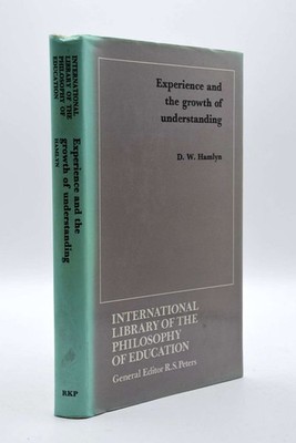 Experience and the growth of understanding, D. W. Hamlyn, Very Good Book