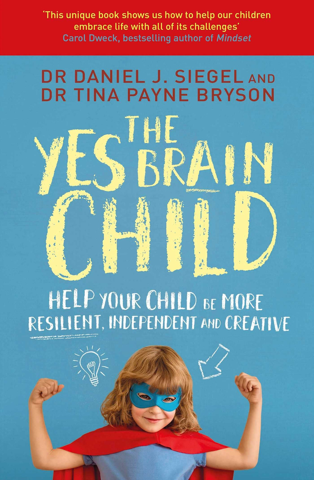 The Yes Brain Child A Parenting | Dr. Daniel J Siegel & Ph.D. Tina Payne Bryson - Image 2