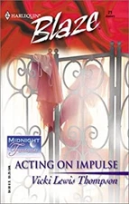 Acting on Impulse Mass Market Paperbound Vicki Lewis Thompson