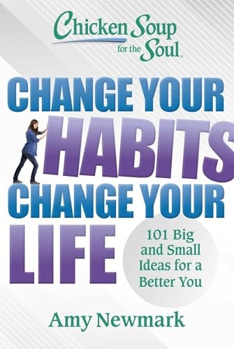 Amy Newmark Unisex Multicolor Chicken Soup For The Soul: Change Your Habits, Change Your Life - Image 8