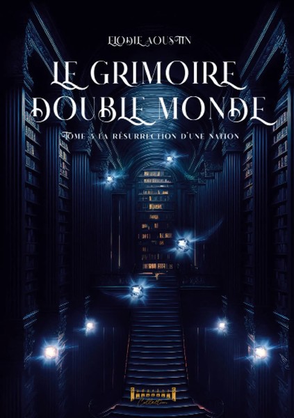 Elodie Aoustin | Le Grimoire Double Monde - Tome 3 | Taschenbuch | FranzöSisch-image