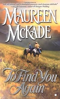 To Find You Again Paperback Maureen McKade