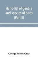 George Robert Gray | Hand-List Of Genera And Species Of Birds | Taschenbuch