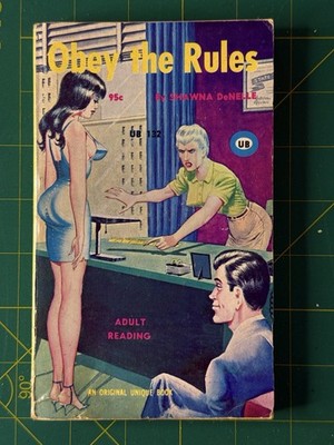 'Obey the Rules' by Shawna DeNelle 1967 F+ PBO Bill Ward cover Unique Book RARE!