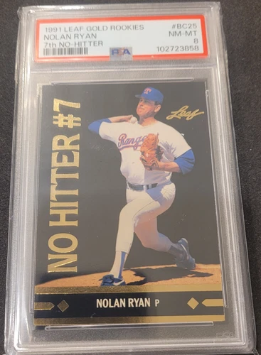 1991 LEAF GOLD ROOKIES #BC25 NOLAN RYAN HOF 7th NO-HITTER PSA 8