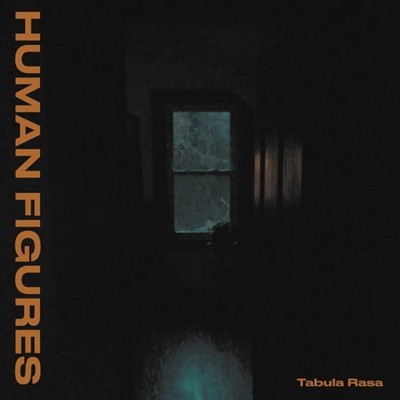 Human Figures - Tabula Rasa [LP] Vinyl Record