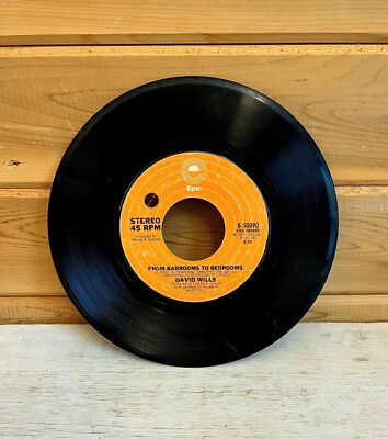 1975 Vinyl 45 Record David Wills From Barrooms to Bedrooms CBS Vintage