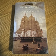 Two Years Before the Mast by Richard Henry Dana (2008, Mass Market)