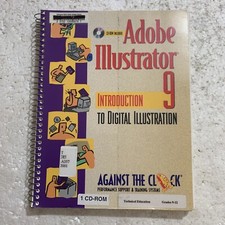 Adobe Illustrator 9: An Introduction to Digital Illustration w/ CD 2001