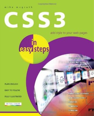 CSS3 In Easy Steps,Mike McGrath