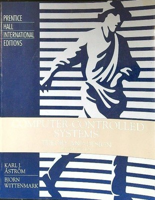 COMPUTERGESTEUERTE SYSTEME THEORIE UND DESIGN ASTROM - WITTENMARK PRENTICE-HALL