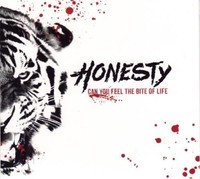 Audio Cd - Honesty - Can You Feel The Bite Of Life - M & O Music -D- Neu