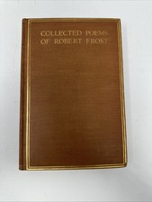 Collected Poems Robert Frost First Trade Edition 1930 Henry Holt Hardcover