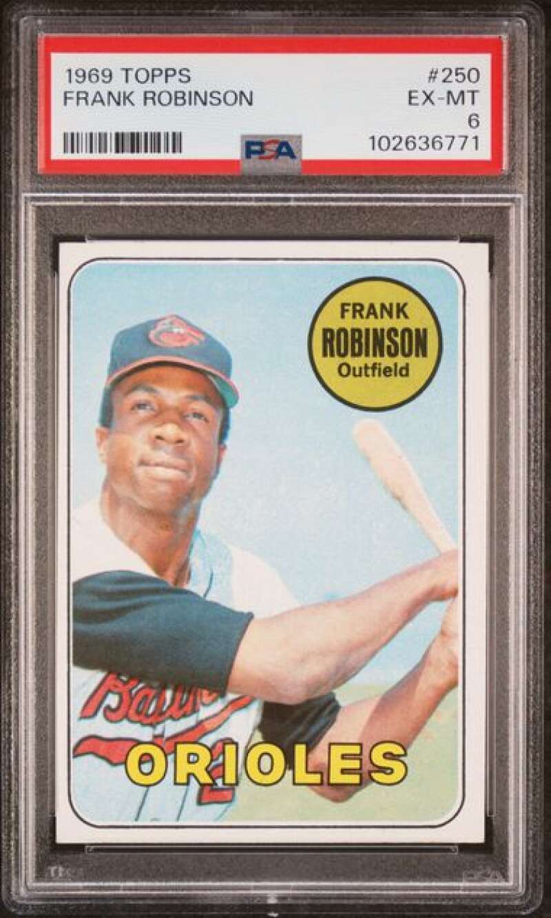 1969 Topps #250 Frank Robinson PSA 6 Baltimore Orioles  (6771)
