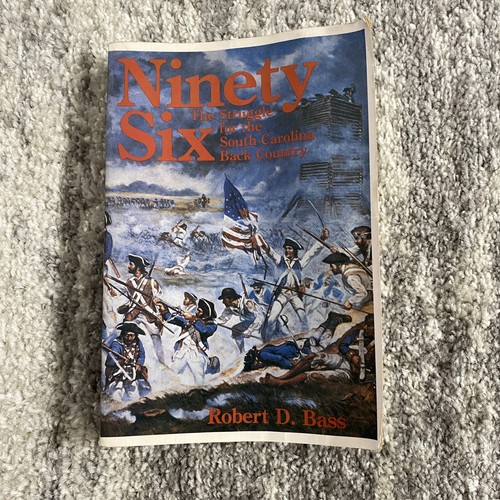 Six The Struggle for the South Carolina Back Country by Robert