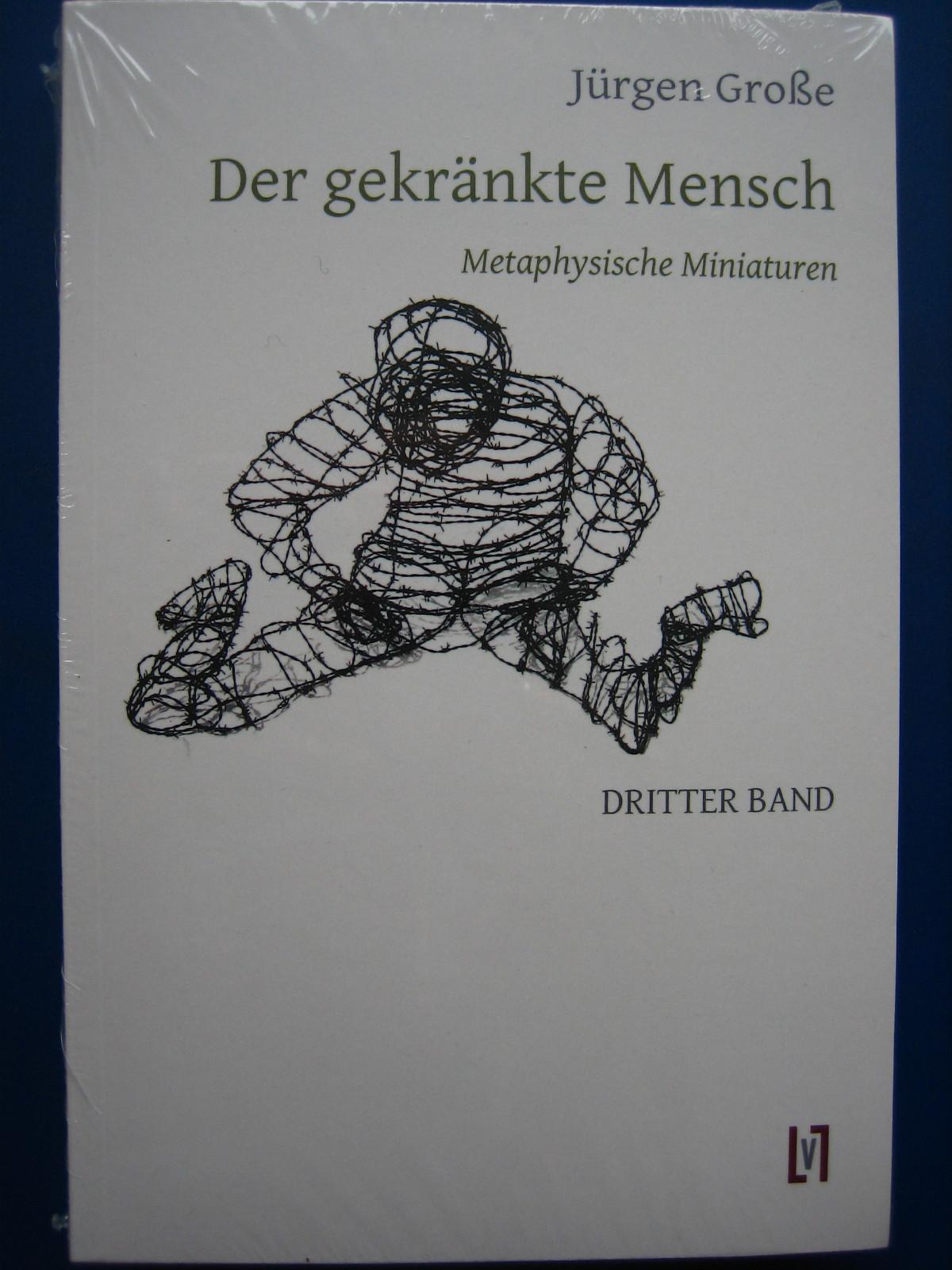 Thumbnail - Jürgen Große: Der Gekränkte Mensch Bd. 3