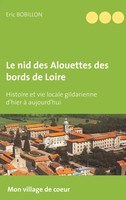 Eric Bobillon | Le Nid Des Alouettes Des Bords de Loire | Taschenbuch (2019)