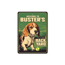 Custom Name Welcome To Beagles Backyard Sign