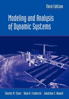 Modeling and Analysis of Dynamic Systems - paperback Close, Charles M.|Frede...