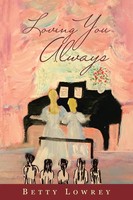 Betty Lowrey | Loving You Always | Taschenbuch | Englisch (2019)