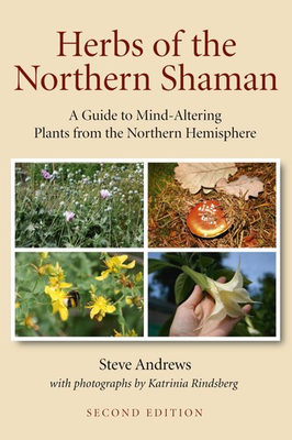 #ad Herbs of the Northern Shaman: A Guide to Mind altering Plants of the Norther... $8.98
