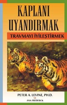 Kaplan1 Uyand1rmak: Travmay1 0yile_tirmek  von Fred... | Buch | Zustand sehr gut