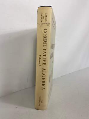 Commutative Algebra Volume I by Zarkiski/Samuel 1967 HC DJ