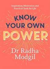 Know Your Own Power: Inspiration, Motivation and Practical Tools