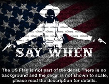 Doc Holiday Say When # 4 Window Vinyl Decal US Made