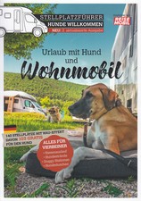 Stellplatzführer Hunde willkommen - Urlaub mit Hund und Wohnmobil - Reisemobil