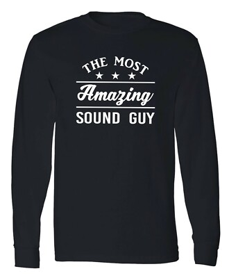 Sound Guy Long Sleeve Tshirt Audio Engineer Sound Technician Gift Tee