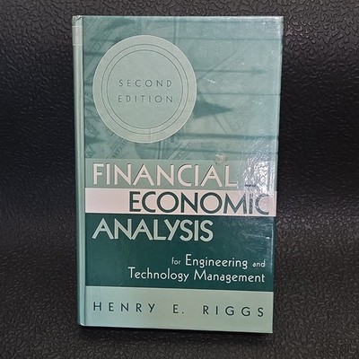 Financial and Economic Analysis for Engineering and Technology Management. 