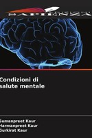Sumanpreet Kaur (U. A.) | Condizioni Di Salute Mentale | Taschenbuch (2022)